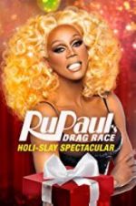 Watch RuPaul\'s Drag Race Holi-Slay Spectacular M4ufreemovies