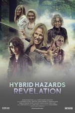 Watch Hybrid Hazards: Revelation M4ufreemovies