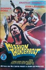 Watch Mission Thunderbolt M4ufreemovies