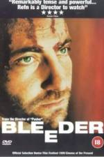 Watch Bleeder M4ufreemovies