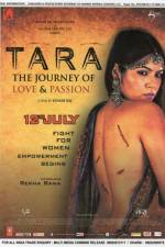 Watch Tara: The Journey of Love and Passion M4ufreemovies