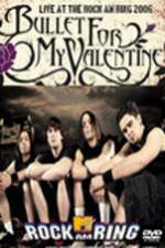 Watch Bullet for my Valentine - Rock Am Ring M4ufreemovies