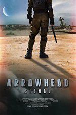 Watch Arrowhead: Signal M4ufreemovies