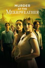 Watch Murder at the Merriweather M4ufreemovies