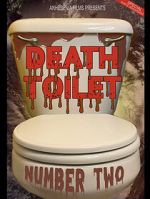 Watch Death Toilet Number 2 M4ufreemovies