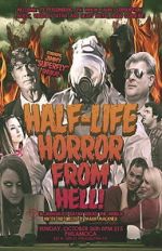 Watch The Half-Life Horror from Hell or: Irradiated Satan Rocks the World! M4ufreemovies