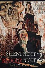 Watch Silent Night, Bloody Night 2: Revival M4ufreemovies