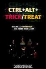 Watch Ctrl+Alt+Trick/Treat M4ufreemovies