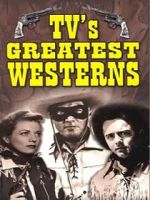 Watch TV\'s Greatest Westerns M4ufreemovies