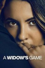 Watch A Widow\'s Game M4ufreemovies