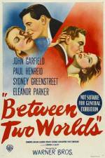 Watch Between Two Worlds M4ufreemovies