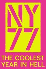 Watch NY77: The Coolest Year in Hell M4ufreemovies