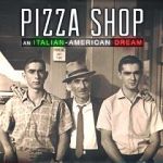 Watch Pizza Shop: An Italian-American Dream M4ufreemovies