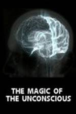 Watch The Magic of the Unconscious M4ufreemovies