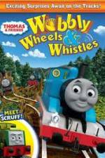 Watch Thomas & Friends: Wobbly Wheels & Whistles M4ufreemovies