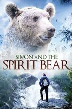 Watch Simon and the Spirit Bear M4ufreemovies