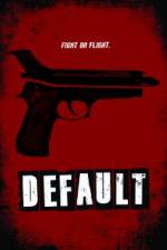 Watch Default M4ufreemovies