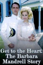 Watch Get to the Heart: The Barbara Mandrell Story M4ufreemovies