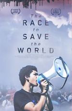 Watch The Race to Save the World M4ufreemovies