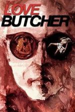 Watch The Love Butcher M4ufreemovies