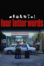 Watch Four Letter Words M4ufreemovies