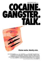 Watch Cocaine. Gangster. Talk. M4ufreemovies
