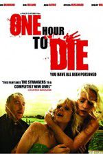Watch One Hour to Die M4ufreemovies