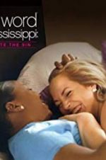 Watch L Word Mississippi: Hate the Sin M4ufreemovies