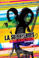 Watch L.A. Superheroes M4ufreemovies