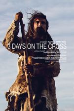 Watch 3 Days on the Cross M4ufreemovies