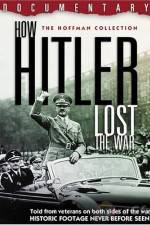 Watch How Hitler Lost the War M4ufreemovies