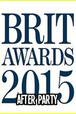 Watch The BRIT Awards - Afterparty 2015 M4ufreemovies
