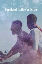 Watch Fucked Like a Star M4ufreemovies