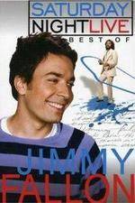 Watch Saturday Night Live The Best of Jimmy Fallon M4ufreemovies