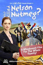 Watch Who Killed Nelson Nutmeg M4ufreemovies