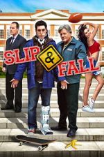Watch Slip and Fall M4ufreemovies