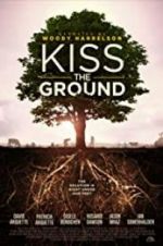 Watch Kiss the Ground M4ufreemovies