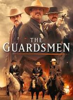 Watch The Guardsmen M4ufreemovies