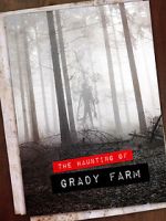 Watch The Haunting of Grady Farm M4ufreemovies
