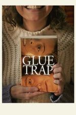 Watch Glue Trap M4ufreemovies
