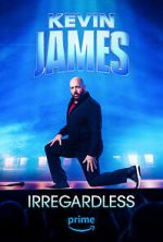 Watch Kevin James: Irregardless M4ufreemovies