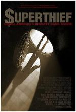 Watch $uperthief: Inside America\'s Biggest Bank Score M4ufreemovies