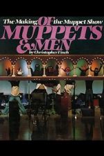 Watch Of Muppets and Men: The Making of \'The Muppet Show\' M4ufreemovies