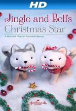 Watch Jingle & Bell\'s Christmas Star M4ufreemovies