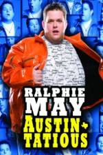 Watch Ralphie May: Austin-Tatious M4ufreemovies