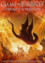 Watch Game of Thrones Conquest & Rebellion: An Animated History of the Seven Kingdoms M4ufreemovies