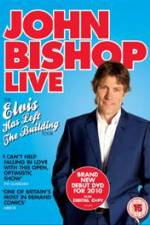 Watch John Bishop Live Elvis Has Left The Building M4ufreemovies