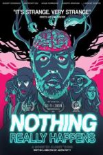 Watch Nothing Really Happens M4ufreemovies