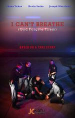 Watch I Can\'t Breathe (God Forgive Them) M4ufreemovies