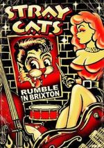 Watch Stray Cats: Rumble in Brixton M4ufreemovies